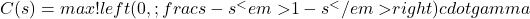C(s) = max!left(0,; frac{s - s^<em>}{1 - s^</em>}right) cdot gamma